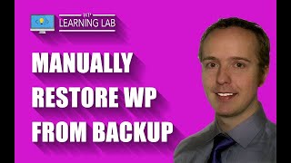 Manually Restore WordPress Site From Backup Database Files amp Folders  WP Learning Lab [upl. by Gish]