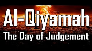 AlQiyamah The Day of Judgement  FULL MOVIE 2020  Muhammad Abdul Jabbar [upl. by Spike]