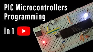 Microchip PIC Microcontrollers Programming in 1 Tutorial [upl. by Elylrac]