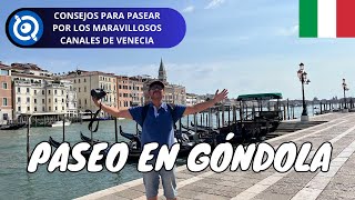 Paseo en Góndola  Venecia Italia Qué Ver y Hacer [upl. by Ronyam]