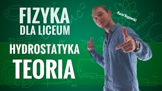 Fizyka  Hydrostatyka teoria [upl. by Astto]