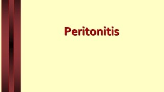 Lecture on Peritonitis [upl. by Charlotte]