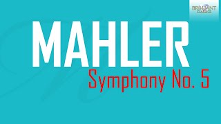 Mahler Symphony No 5 [upl. by Geldens]