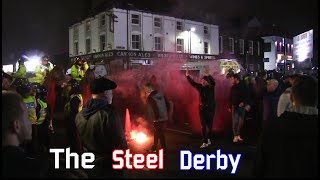 The Steel City Derby  quotThe City is oursquot [upl. by Llerrem797]