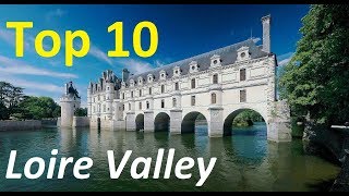 Top 10 best chateaux to visit in the Loire Valley of France  Loire Valley Castles [upl. by Essyla875]