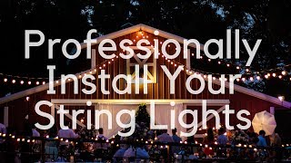 The Best Way To Install String Lights [upl. by Eniamret]