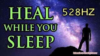 HEAL While You SLEEP  With POWERFUL Affirmations  528hz  Mind Power Health amp Healing [upl. by Mitchell]