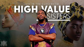 IUIC In The Classroom  High Value Sisters [upl. by Flanagan260]