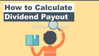 How to Calculate the Dividend Payout Ratio  Lumovest [upl. by Nirehtak]