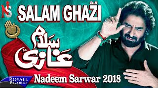 Nadeem Sarwar  Salam Ghazi  2018  1440 [upl. by Marya]