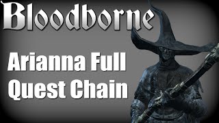 Bloodborne  Arianna Umbilical Cord Quest Childhoods Beginning Trophy Guide [upl. by Ramal]