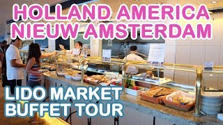 Nieuw Amsterdam Lido Market Buffet Food Tour Holland America [upl. by Ruffina]