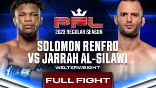 Solomon Renfro vs Jarrah AlSilawi  PFL 6 2023 [upl. by Notsua]