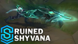 Ruined Shyvana Skin Spotlight  PreRelease  League of Legends [upl. by Woodley754]