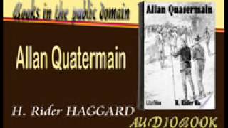 Allan Quatermain Audiobook Part 1  H Rider HAGGARD [upl. by Aurie]