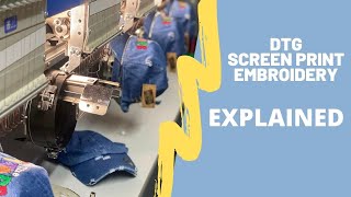 Screen Print vs DTG vs Embroidery  Everything you need to know [upl. by Sirtaeb]