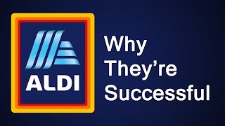 ALDI  Why Theyre Successful [upl. by Sivat]