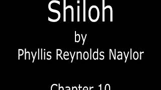 Shiloh  Ch 10 [upl. by Ednargel]