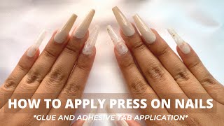 How to Apply Press On Nails  GLUE AND ADHESIVE TAB APPLICATION [upl. by Aldarcie]