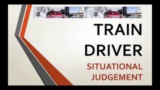 How to Become a Trainee Train Driver Situational Judgement Tests [upl. by Alcina]