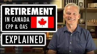 EVERYTHING You Need To Know About Government Pensions  CPP OAS GIS  Retirement In Canada [upl. by Nyltac426]