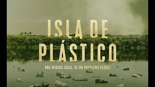 Isla De Plástico Documental [upl. by Asseneg652]