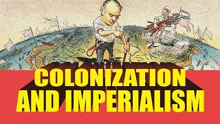 Colonization and Imperialism  The OpenBook [upl. by Tnarb756]