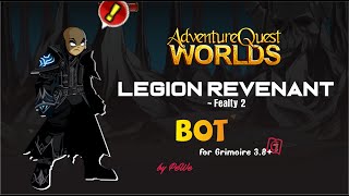 AQW  Legion Revenant  Fealty 2 Bot for Grimoire [upl. by Latouche347]