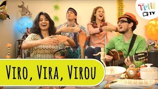 Grupo Triii  Viro Vira Virou [upl. by Mw]