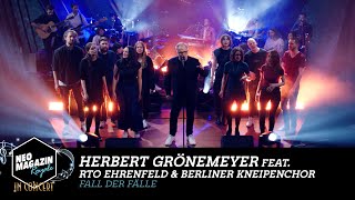 Herbert Grönemeyer feat RTO Ehrenfeld amp Berliner Kneipenchor  “Fall der Fälle” [upl. by Ayikan]