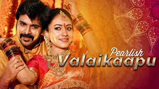 Pearlish Valaikaapu  Pearle Maaney  Srinish Aravind [upl. by Osei597]