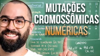 Mutações Cromossômicas  Aula 21  Módulo II Genética  Prof Gui [upl. by Eerized]