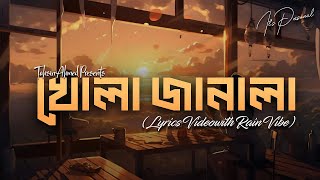 Khola Janala Lyrics  Hall Room amp Rain Vibe   Tahsan Ahmed  Its Personal  Lofi Music Vibes [upl. by Ahselrak719]