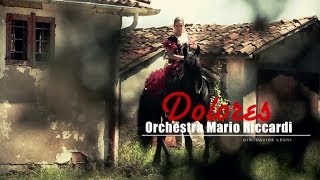 Orchestra Mario Riccardi  Dolores [upl. by Aicemak]