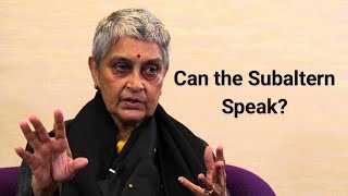 Gayatri Spivak’s “Can the Subaltern Speak” [upl. by Jolene]