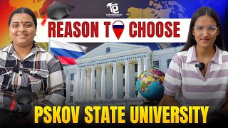 Real Stories about Choosing Pskov State University MBBS in Russia [upl. by Eurd]