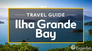 Ilha Grande Bay Vacation Travel Guide  Expedia [upl. by Yajnas]