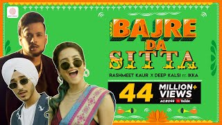 Bajre Da Sitta  Rashmeet Kaur x Deep Kalsi x Ikka  Atul Khatri  punjabidancesong [upl. by Alurta]