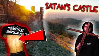 DEMONIC RITUAL AT HAUNTED SATANS CASTLE  Gone Wrong [upl. by Yesac466]