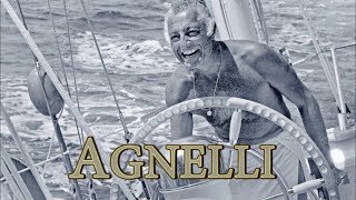 Agnelli La Dolce Vita [upl. by Doss371]