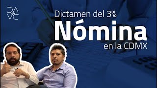 Impuesto del 3 sobre la Nómina en la CDMX [upl. by Araz475]