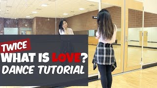 TWICE트와이스 quotWhat is Lovequot Lisa Rhee Dance Tutorial [upl. by Agnese699]