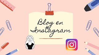 ¿Cómo crear un blog en Instagram [upl. by Amitak]