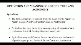 Definition and meaning of Agriculture and Agronomy [upl. by Josselyn167]