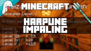 HARPUNE  IMPALING  Verzauberung erklärt  Dreizackverzauberung  Minecraft Tutorial German UT [upl. by Franza170]