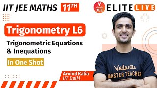 Trigonometry Class 11  Lecture 6  JEE Main  JEE Advanced Arvind Kalia Sir Vedantu [upl. by Gnof999]