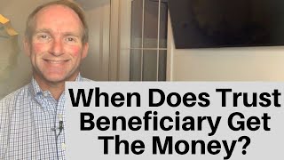 When Should Trust Distribute To Beneficiary [upl. by Small]