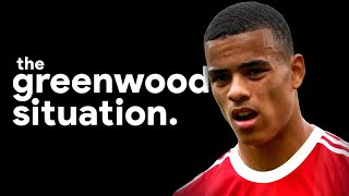 The Mason Greenwood Situation [upl. by Gino]