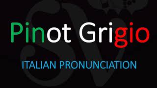 How to Pronounce Pinot Grigio CORRECTLY [upl. by Ronni]