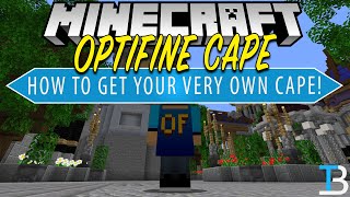 How To Get An Optifine Cape in Minecraft [upl. by Arotak]